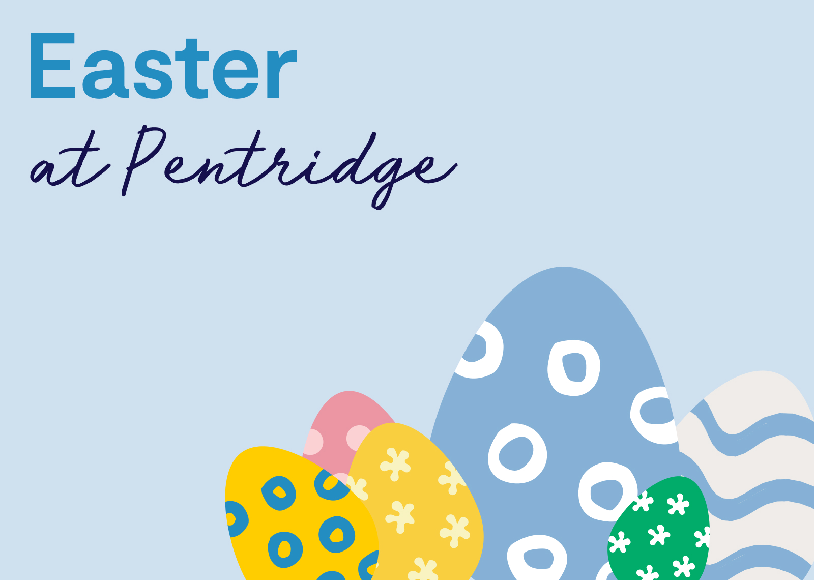 Easter at Pentridge